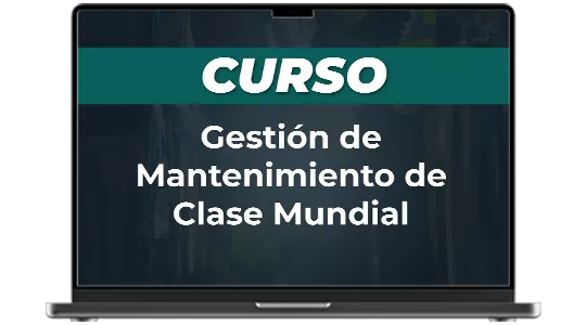 Gestión de Mantenimiento de Clase Mundial