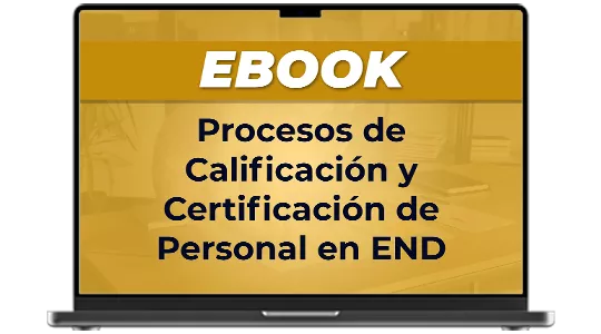 Ebook: Procesos de Calificación y Certificación de personal en END